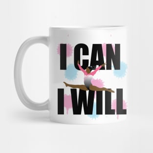 I Can I Will Mug